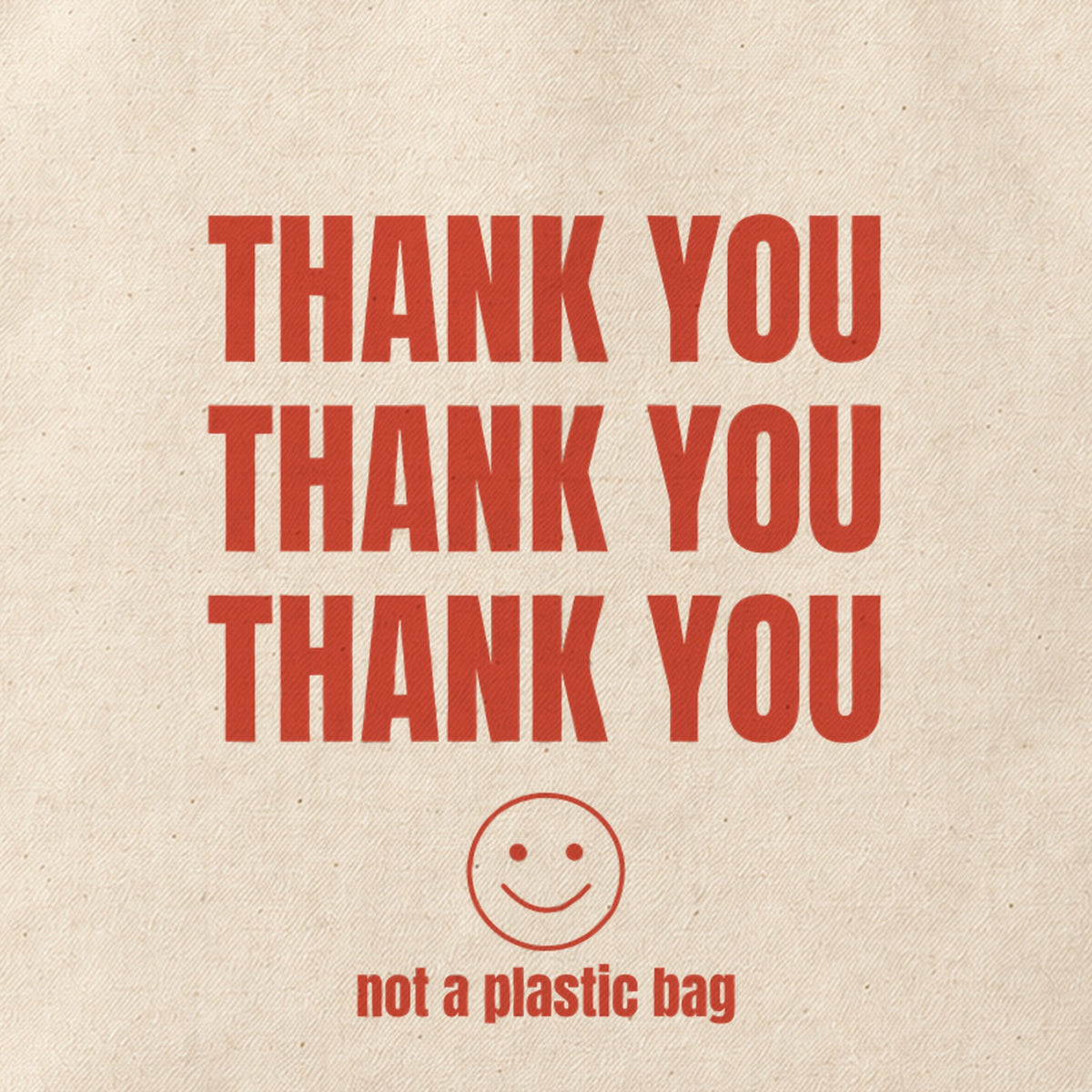 Close-up of the “THANK YOU” print on cotton canvas.