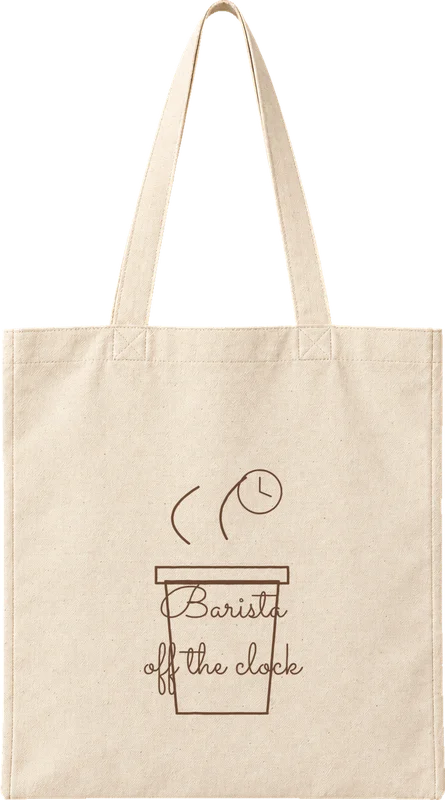 Natural canvas tote printed with Barista off the clock