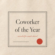 Close-up of the “Coworker of the Year” print on cotton canvas.
