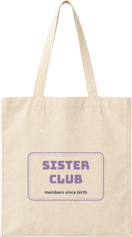 Natural canvas tote printed with SISTER CLUB